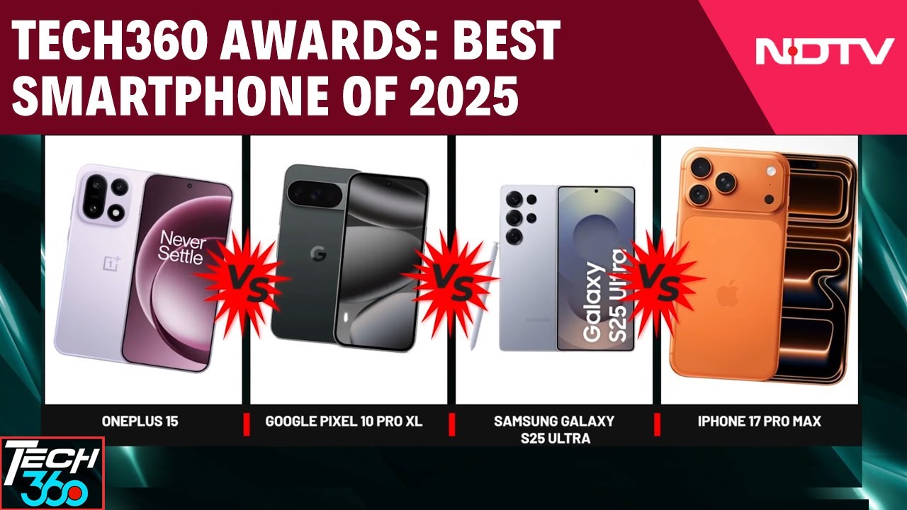 Best Smartphone Of 2025 | Tech360 Awards - YouTube