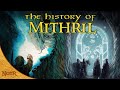 The history of mithril  tolkien explained