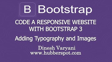 Code a Responsive Website with Bootstrap 3 - #8 Adding Typography and Images