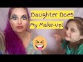 8 yr old DAUGHTER DOES MY MAKE-UP! So Funny!