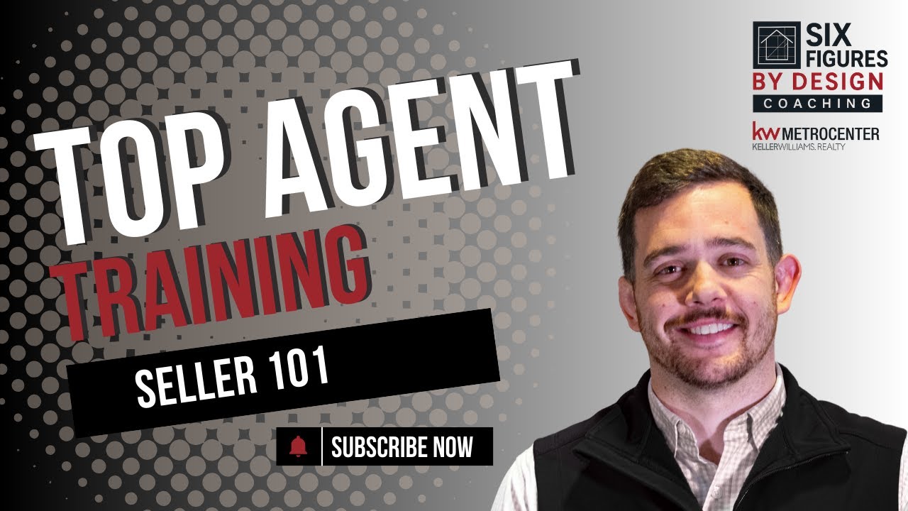 Seller 101 - Listing Lead to appointment