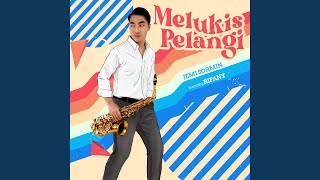 Melukis Pelangi (feat. Rifany)