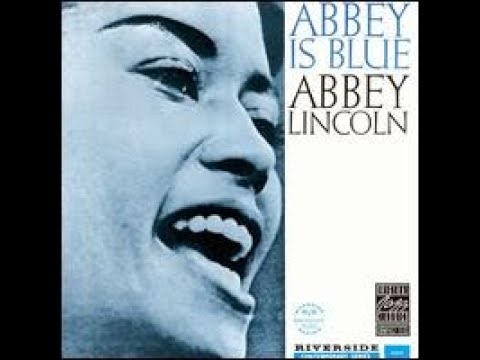 Jazz Legend vocal  Abbey Lincoln  Abbey Is Blue 59