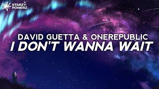 Download lagu David Guetta & OneRepublic – I Don't Wanna Wait - (Lyrics)