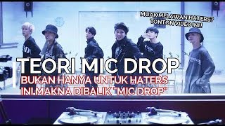 Perlawanan BTS untuk Haters ! TEORI DAN MAKNA MV BTS MIC DROP , ARMY HARUS TAU!