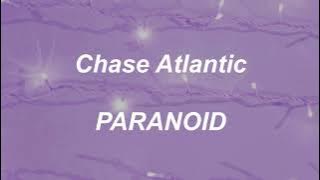 Chase Atlantic - PARANOID (lyrics)