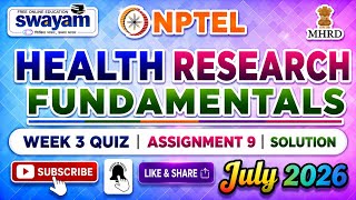 Health Research Fundamentals Week 3 Assignment 9 Solution#Week3Assignment9#July2026#Assignments9