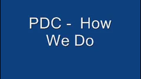PDC - How We Do