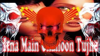 Itna Me Chahu Tujhe Sad Song Dj Remix Full Vibration Bass Hard Reggition Mix √Dj Ks √Rahul Prajapati