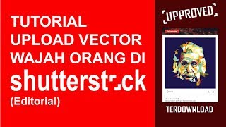 Step By Step Upload Vector Wajah Orang Di Shutterstock Editorial, Upproved