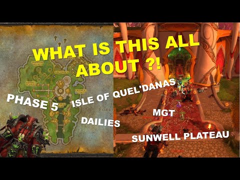 Phase 5 summary - ALL YOU NEED TO KNOW about Isle of Quel'Danas