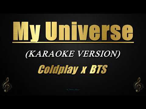 My Universe - Coldplay x BTS (Karaoke)