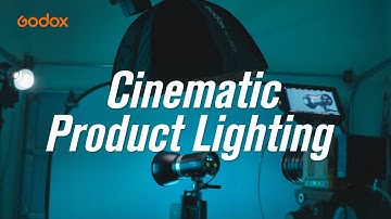 Godox Film Lighting 101 - Cinematic Lighting to Feature a Product | EP07