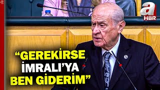 Devlet Bahçeliden İmralı Mesajı Gerekirse İmralıya Ben Giderim A Haber