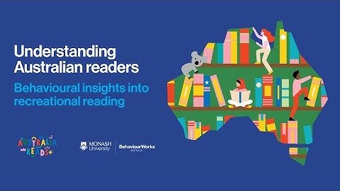 Understanding Australian readers report launch – Australia Reads and BehaviourWorks Australia