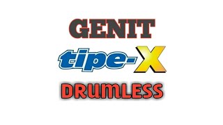 GENIT TIPE X DRUMLESS/TANPA DRUM/NO DRUM @SAStudio-wt1hb
