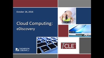 Cloud Computing – eDiscovery