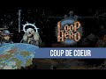 Début de Loop Hero en live, un gros coup de coeur