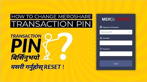 How to change/reset transaction pin of Meroshare ? |Forgot Meroshare Pin; Here