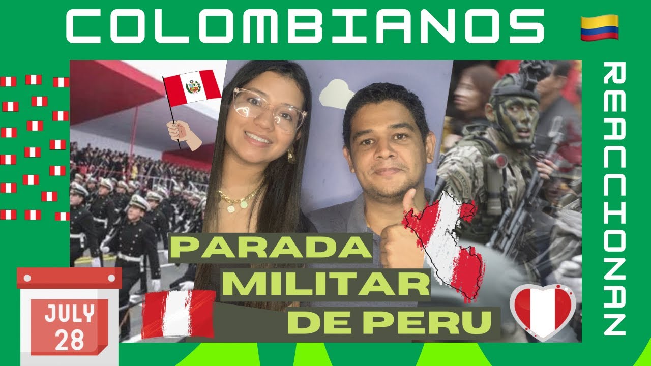 Colombianos 🇨🇴 Reaccionan a Paso Marcial Gran Parada Militar 🫡 de Perú 🇵🇪 