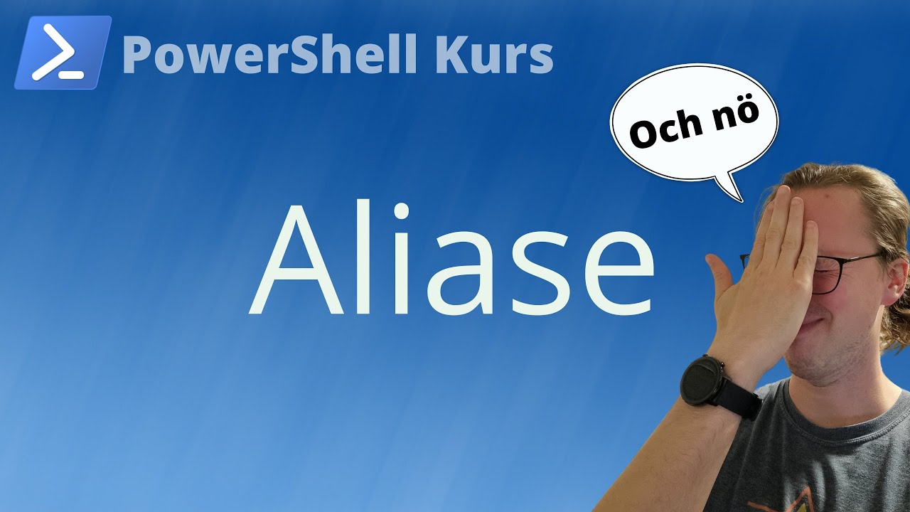 Sind Aliase in PowerShell sinnvoll? (PowerShell Kurs Folge 26) - YouTube