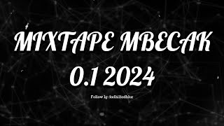 MIXTAPE MBECAK 0.1 2024
