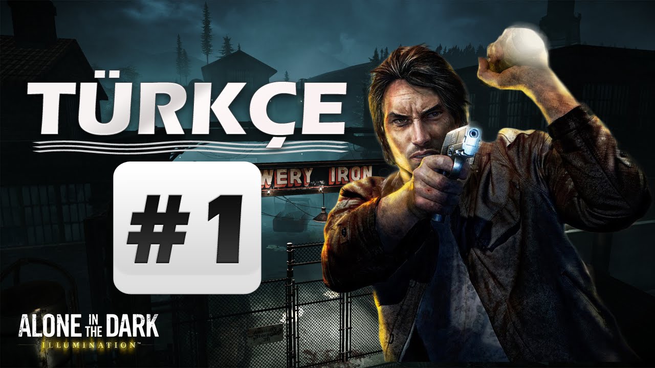 Alone in the Dark Illumination # 1 - İlk izlenim - Türkçe - YouTube