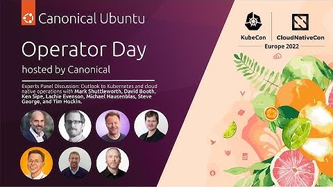Operator Day 2022 | Experts Panel Discussion: Outlook to Kubernetes and cloud native operations