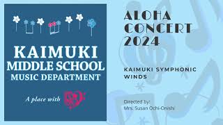 KMS Aloha Concert 2024  Kaimuki Symphonic Winds