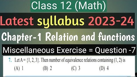 Miscellaneous exercise || Q-7 || Ncert Class 12 Math || Chapter-1 Relation and Function || 2023-24