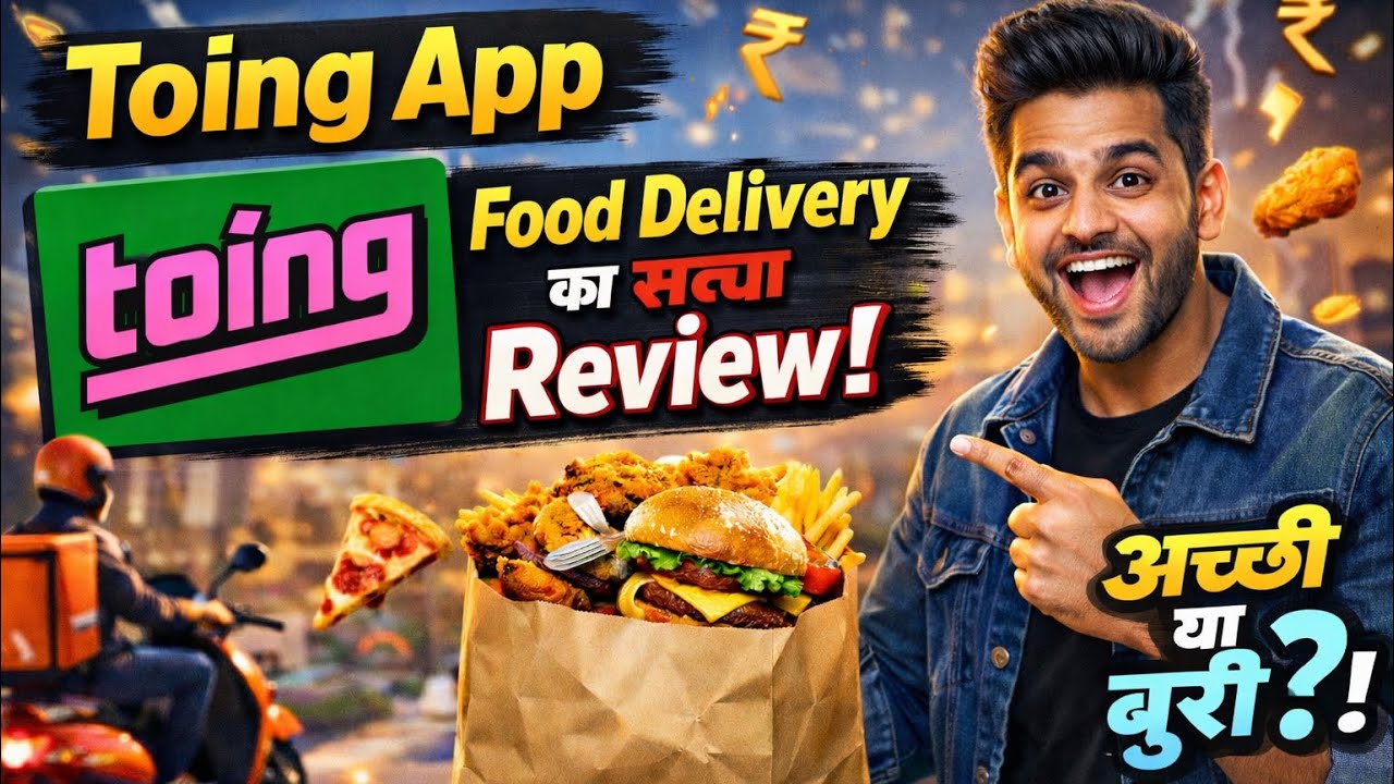 Toing App Food Delivery Review | Toing App Real Review Hindi | Toing ...