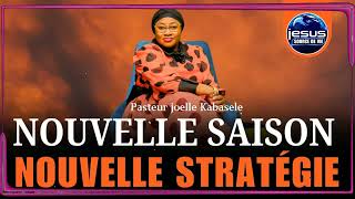 Pasteur joelle Kabasele ｜ Nouvelle saison, Nouvelle stratégie