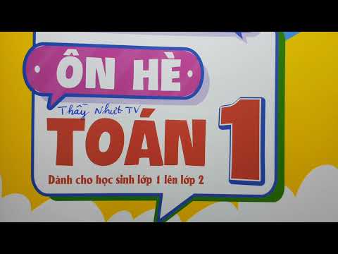 Video ÔN HÈ TOÁN LỚP 1 LÊN LỚP 2 - Trang 18 - BÀI TẬP TRẮC... - YouTube