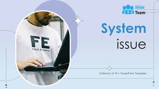 System Issue Powerpoint Ppt Template Bundles
