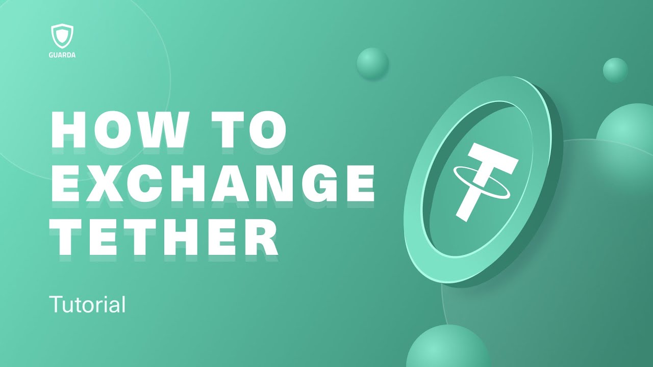 How to exchange Tether with Guarda Wallet YouTube