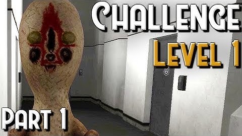 SCP:CB - Anomalistic Lunation Challenge Level 1 (1/2)