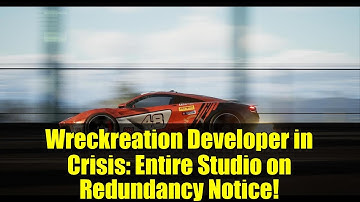 Wreckreation Developer in Crisis: Entire Studio on Redundancy Notice!
