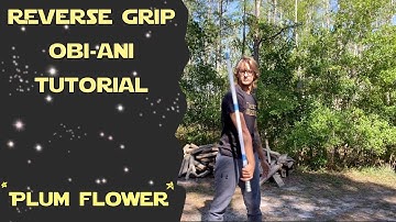 REVERSE GRIP OBI-ANI SPIN (Plum Flower) | Simple Lightsaber Tutorial