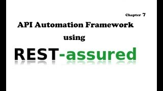 RestAssured API Automation Framework Chapter 7: Response Verification