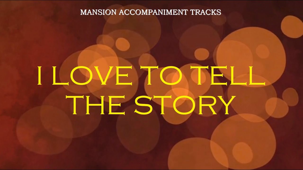"I Love To Tell The Story" - Church Hymn - Southern Gospel lyric video