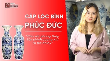 [Gốm Sứ Bát Tràng] Lộc Bình Đẹp - Lộc Bình Phúc Đức Cung Tiến Từ Đường - Gốm Sứ Bảo Khánh Bát Tràng