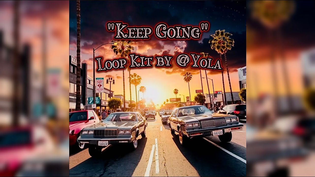 [FREE] WEST COAST LOOP KIT - "Keep Going" (Shoreline Mafia, Larry June, Ohgeesy)