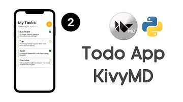 [Part-2] 📄 How To Create A Todo App Using KivyMD | Todo App