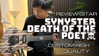 SPEK MODEL GITAR TERBARU DARI SYNYSTER GATES " DEATH OF THE POET " CUSTOM HIGH QUALITY