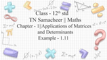 TAMILNADU STATE BOARD SAMACHEER KALVI MATHS |CLASS-12TH |CHAPTER-1 |EXAMPLE - 1.11