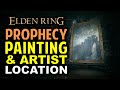 Prophecy Painting &amp; Artist Location | Elden Ring (Painting Solution Guide)