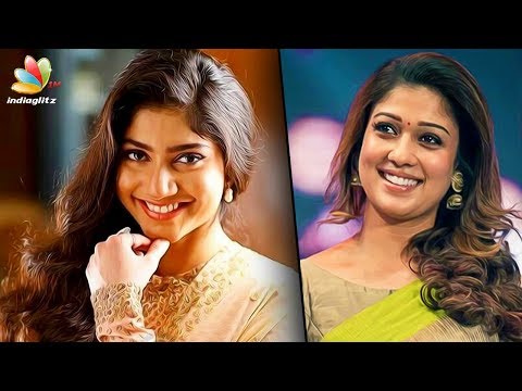 Sai pallavi to catch up Nayantara Salary