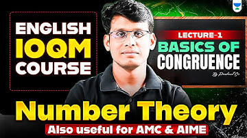 L-1 Basics of Congruence | Number Theory | Live IOQM English Course | Prashant Jain #ioqm #ioqm2025