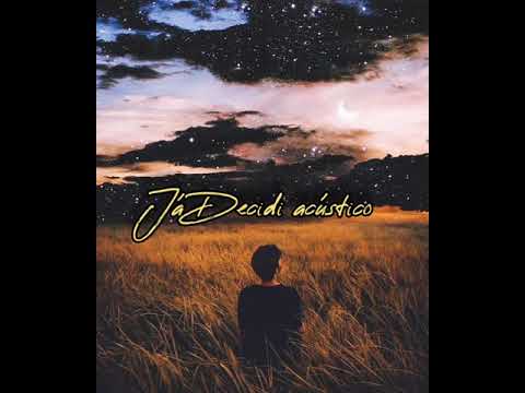 Boy Teddy - Já decidi acústico ( letra )