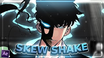 SKEW SHAKE :After Effects AMV Tutorials